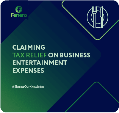 Claiming tax relief on business entertainment expenses: what you need to know